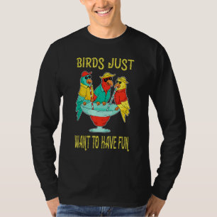 Camiseta Los Aves Solo Quieren Que Los Amigos De Los Pájaro