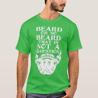 Camiseta Los barbas que no es cuestionable amar a 2