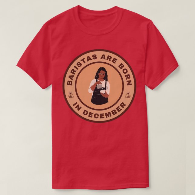 Camiseta Los baristas nacen en diciembre diseño alternativo (Diseño del anverso)
