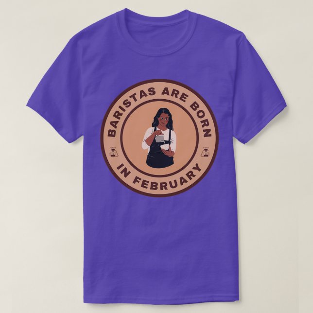 Camiseta Los baristas nacen en el diseño alternativo de feb (Diseño del anverso)