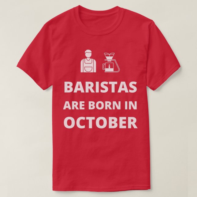 Camiseta Los baristas nacen en octubre (Diseño del anverso)