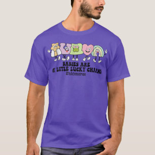 Camiseta Los Bebés Son Mis Pequeños Encantos De Suerte Día