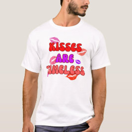 Camiseta Los besos son eternos