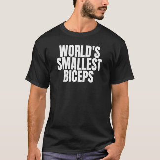 Camiseta Los biceps más pequeños del mundo