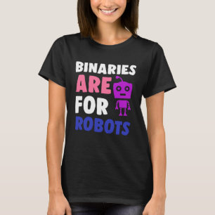 Camiseta Los Binarios Son Para Robots Cute Género Fluido No