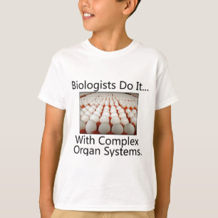 Camiseta Los Biólogos Lo Hacen... Con Sistemas De Órganos C
