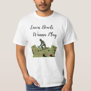 Camiseta Los bolos de césped quieren jugar al diseño dimens