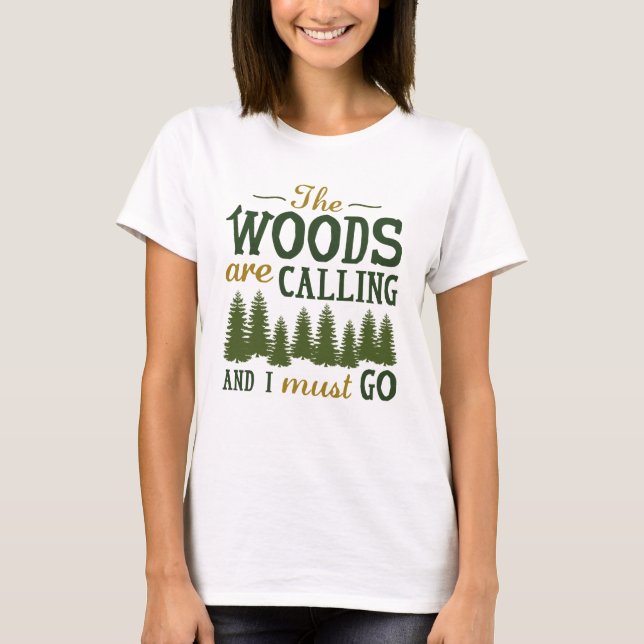 Camiseta Los bosques están llamando (Anverso)