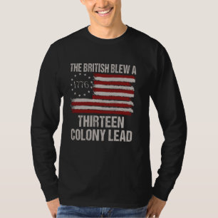 Camiseta Los británicos azotaron 13 colonias y el 4 de juli