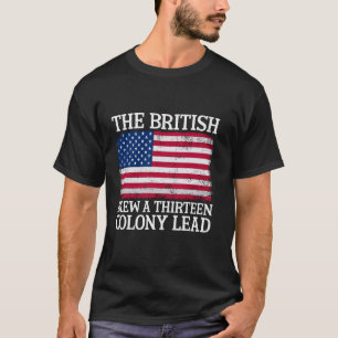 Camiseta Los británicos derramaron una revolución de 13 col