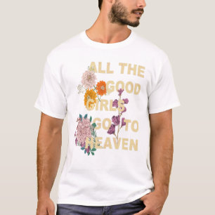 Camiseta Los Buenos Chicas Van Al Cielo Divertido