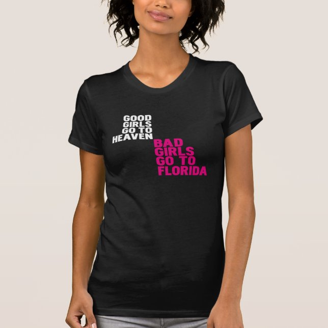 Camiseta Los buenos chicas van al cielo que los malos (Anverso)