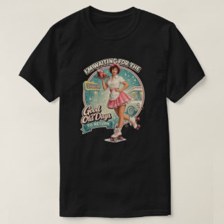 Camiseta Los buenos viejos tiempos