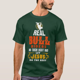 Camiseta Los Bull Riders hacen lo mejor que pueden y dejan 
