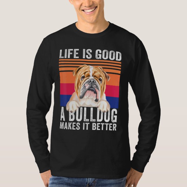 Camiseta Los bulldoges hacen que tu vida sea buena cosecha (Anverso)