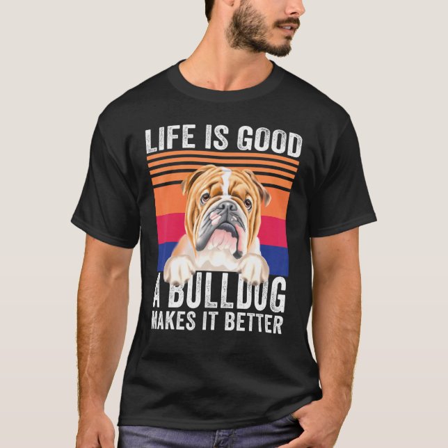 Camiseta Los bulldoges hacen que tu vida sea buena cosecha (Anverso)