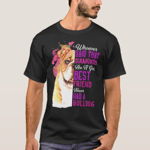 Camiseta Los bulldoges Son Los Chicas Mejor Amigo Perro Mam