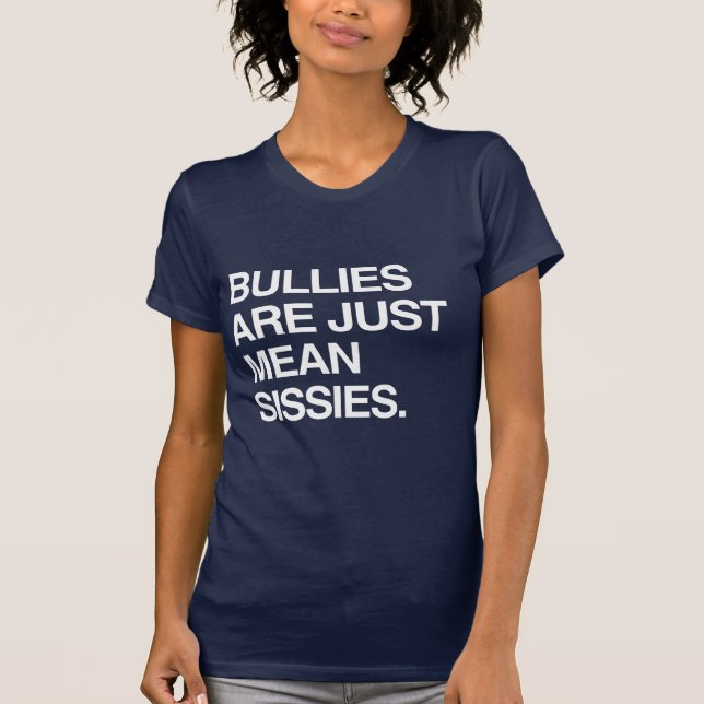 CAMISETA LOS BULLIES SON SÓLO HERMANAS MEDIOSAS (Anverso)