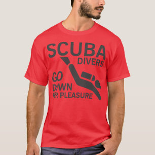 Camiseta Los buzos de Scuba bajan por placer