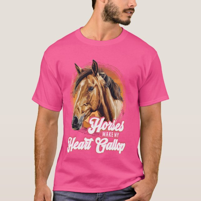 Camiseta Los caballos hacen que mi corazón galope con un ca (Anverso)
