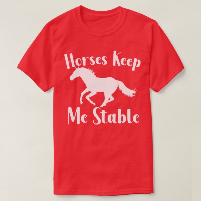 Camiseta Los Caballos Mantienen Estable (Diseño del anverso)