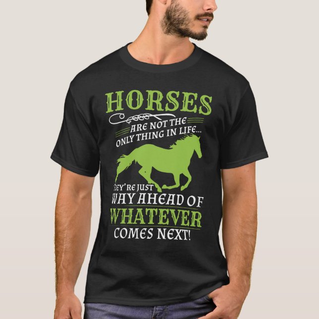 Camiseta Los caballos son manera a continuación (Anverso)
