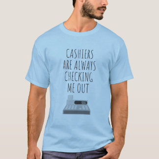 Camiseta Los cajeros me están comprobando siempre hacia