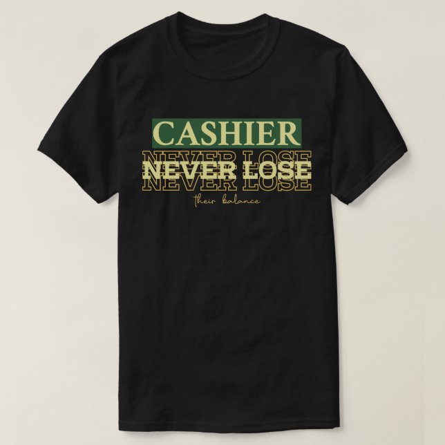 Camiseta Los cajeros nunca pierden el equilibrio (Diseño del anverso)