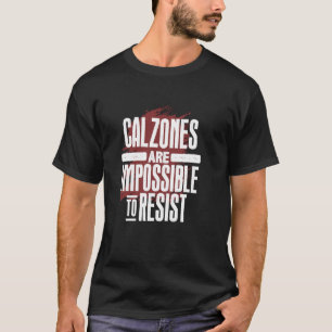 Camiseta Los calzones son imposibles de resistir