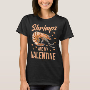 Camiseta Los Camarones Son Mi San Valentín Para Un Ventilad