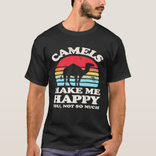 Camiseta Los camellos me hacen feliz no tanto Camel Vintag