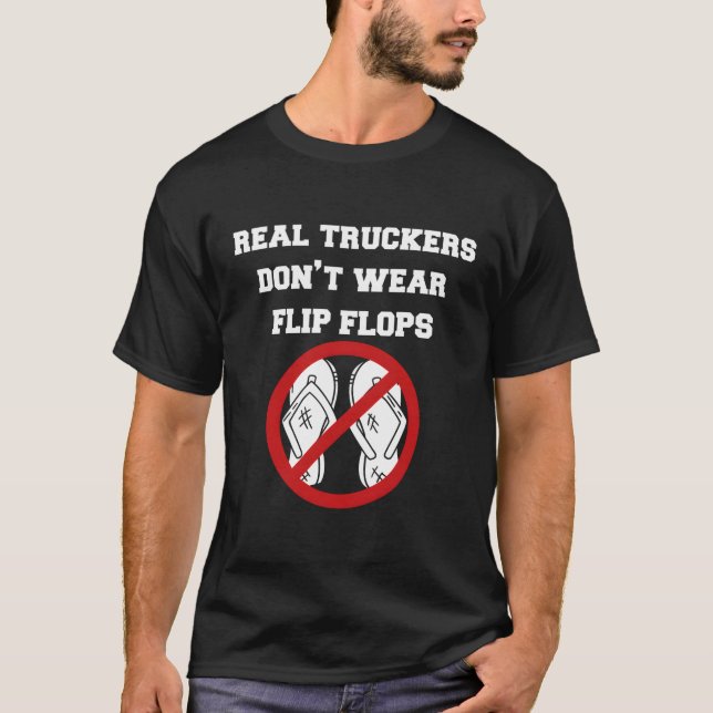 Camiseta Los Camioneros De Verdad No Llevan Flip-Flops (Anverso)