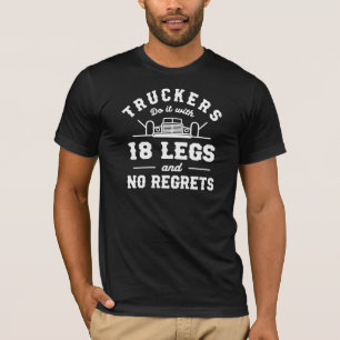 Camiseta Los camioneros lo hacen con 18 patas y sin remordi