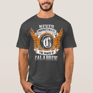 Camiseta Los Camisas Calabresas Nunca Subestiman El Poder