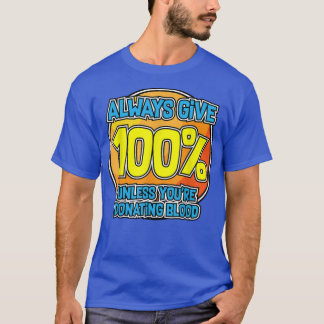Camiseta Los Camisas De Motivación De Yoga Siempre Dan 100