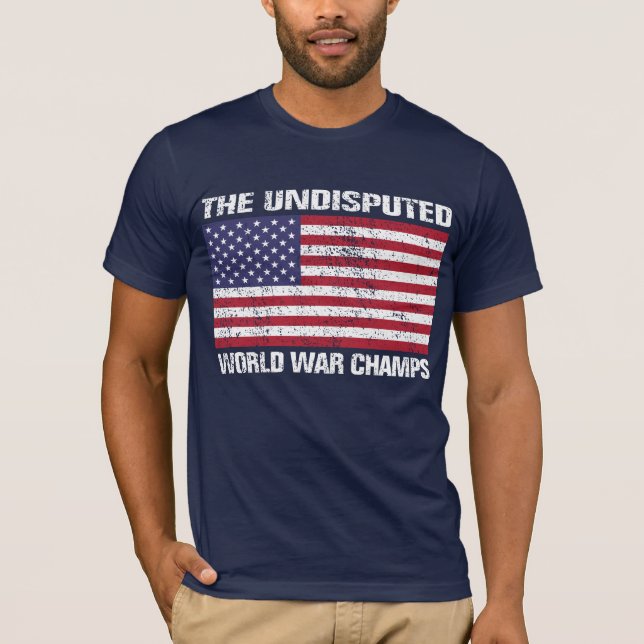 Camiseta Los campeones indiscutibles de la guerra mundial (Anverso)