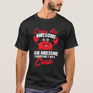 Camiseta Los Cangrejos Son Increíbles, Estoy Impresionando