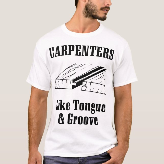 Camiseta los carpinteros tienen gusto de la lengua y del (Anverso)