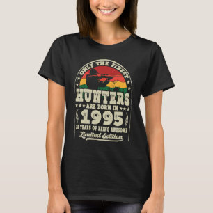 Camiseta Los Cazadores Más Finos Nacieron En 1995 En La Caz