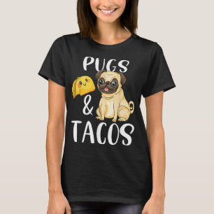 Camiseta Los cerditos y los tacos divertidos de Pug y Tacos