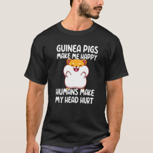 Camiseta Los cerdos de Guinea me hacen feliz a los humanos 