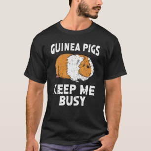 Camiseta Los cerdos de Guinea Me Mantienen Ocupado Rodent C