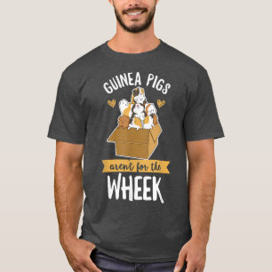 Camiseta Los cerdos de Guinea no son para el monete de trig