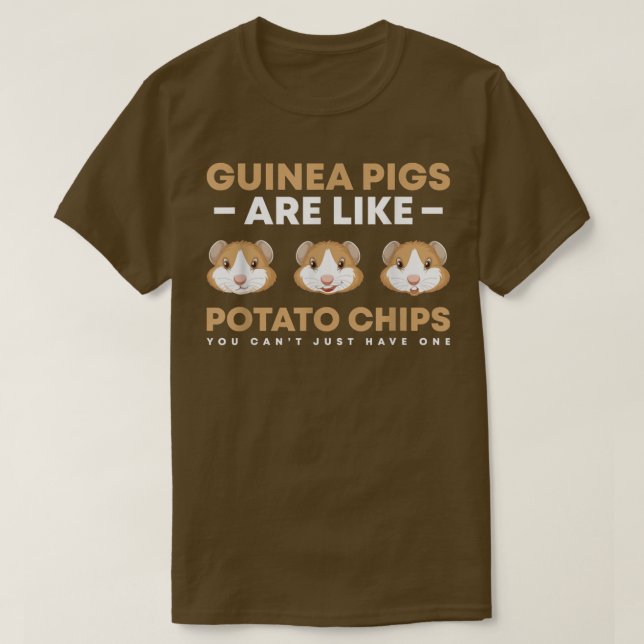 Camiseta Los cerdos de Guinea son como papas fritas que no  (Diseño del anverso)