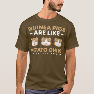 Camiseta Los cerdos de Guinea son como papas fritas que no