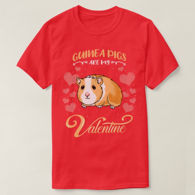 Camiseta Los cerdos de Guinea son mi Vale de San Valentín (Diseño del anverso)