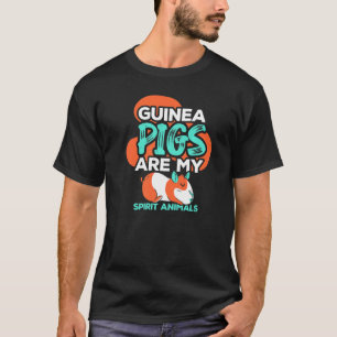 Camiseta Los cerdos de Guinea son mis animales espirituales