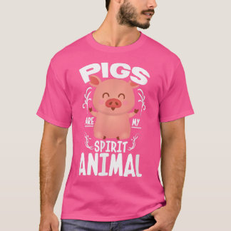 Camiseta Los Cerdos Son Mi Espíritu Animal Pig Lover Pig Du