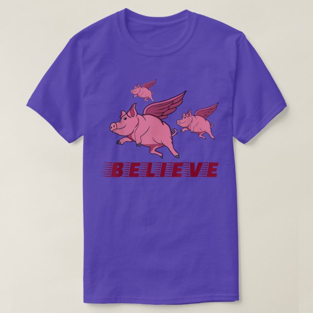 Camiseta Los Cerdos Voladores Creen En Sí Mismos En Volar A (Diseño del anverso)