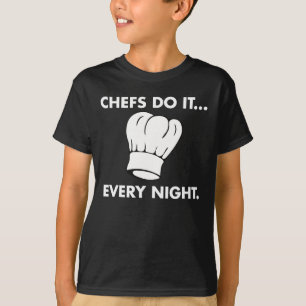 Camiseta Los Chefs Lo Hacen... Cada noche